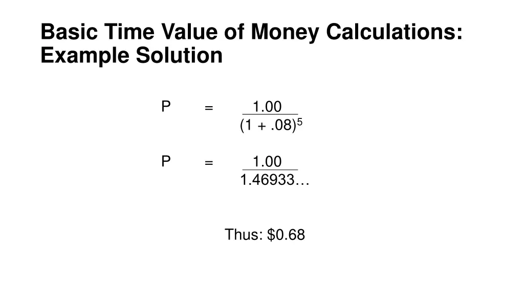 basic time value of money calculations example 1