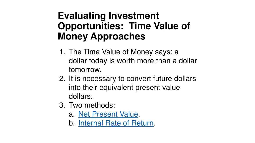 evaluating investment opportunities time value