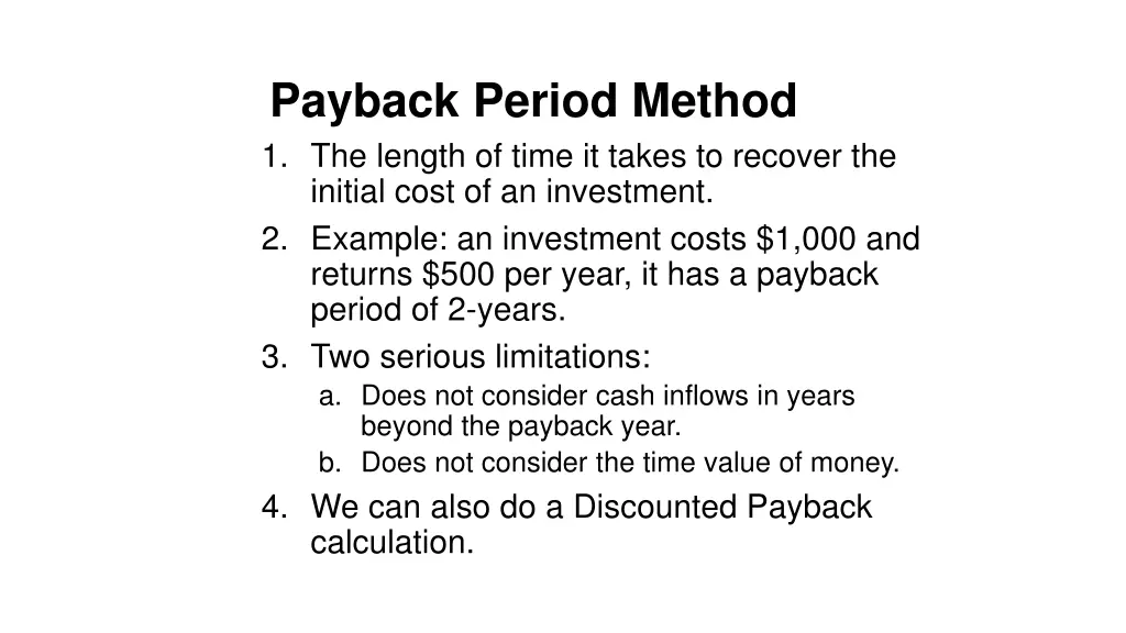 payback period method 1 the length of time