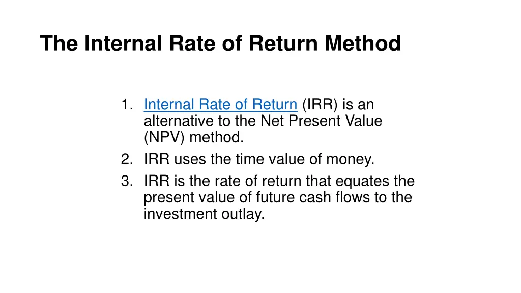 the internal rate of return method