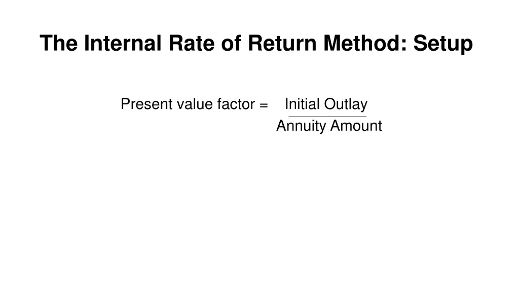 the internal rate of return method setup