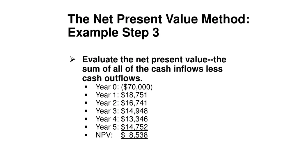 the net present value method example step 3