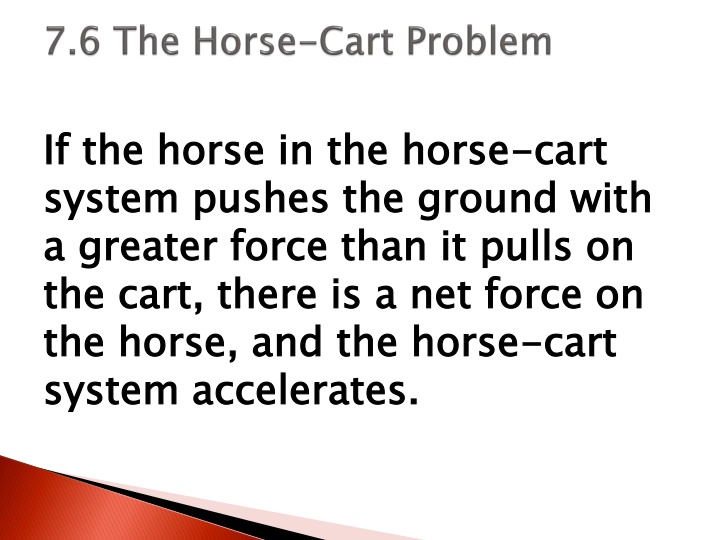 if the horse in the horse system pushes