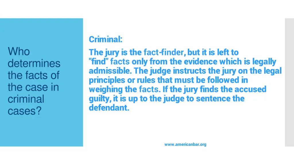 criminal the jury is the fact finder