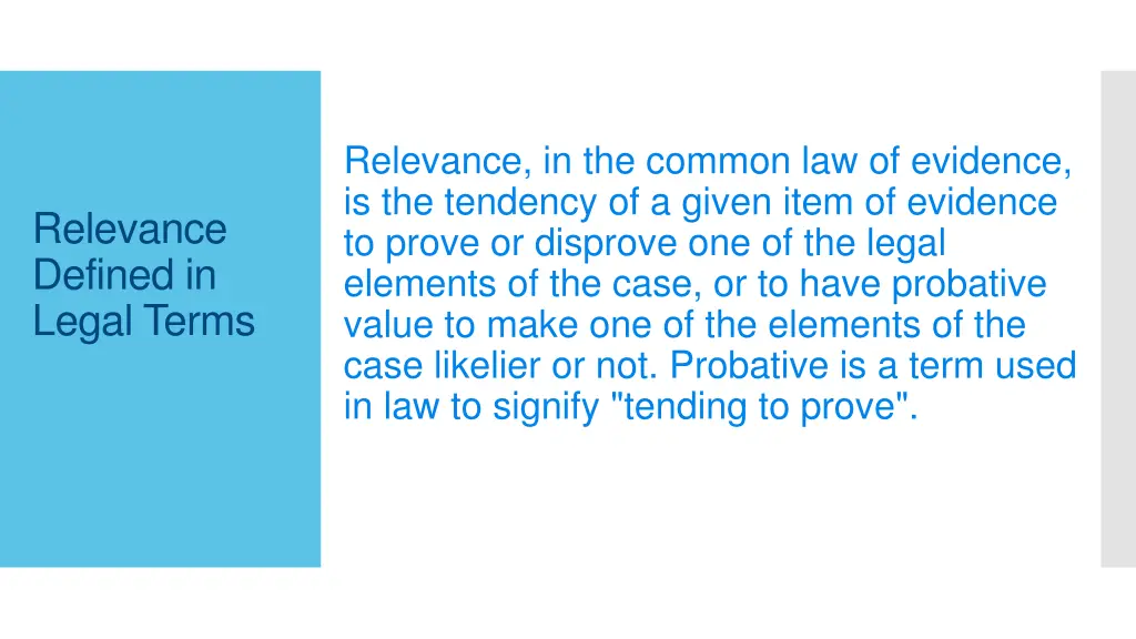 relevance in the common law of evidence