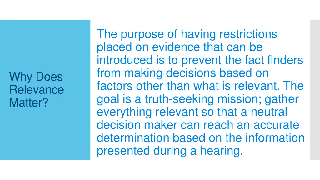 the purpose of having restrictions placed