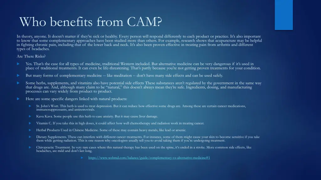 who benefits from cam