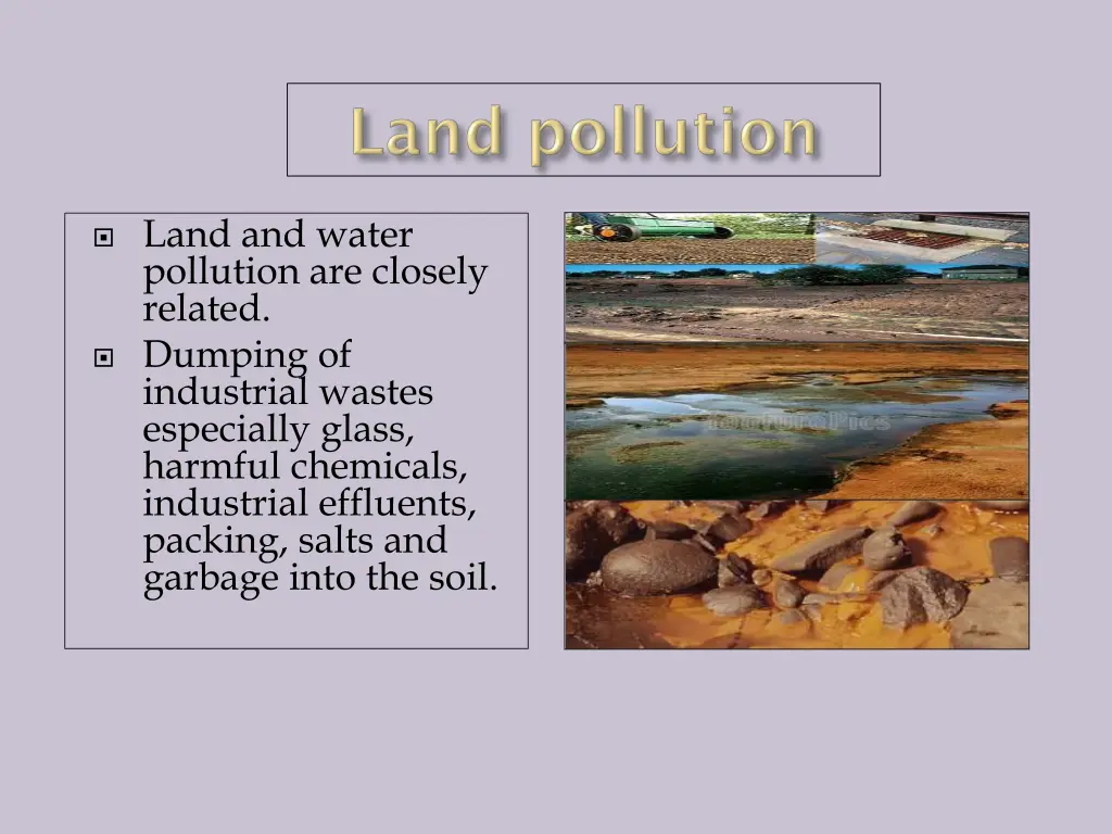 land and water pollution are closely related