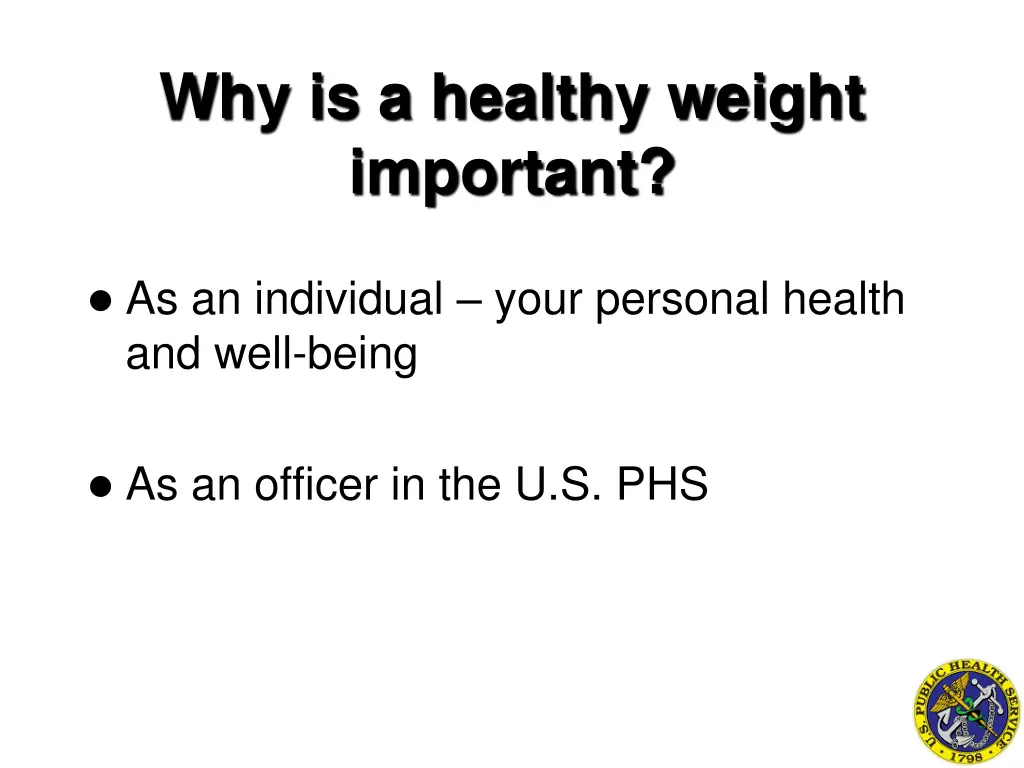 why is a healthy weight important