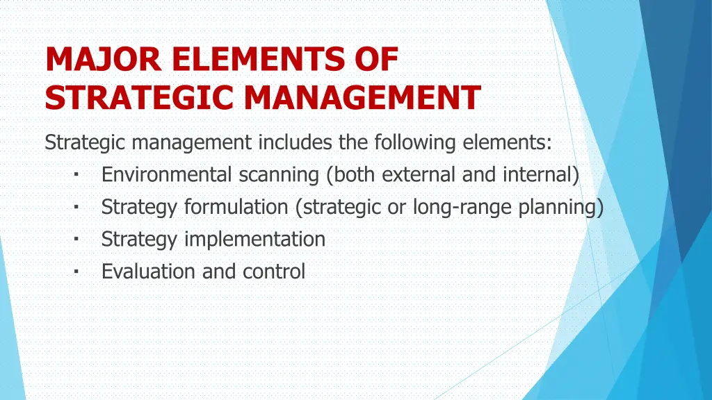 major elements of strategic management