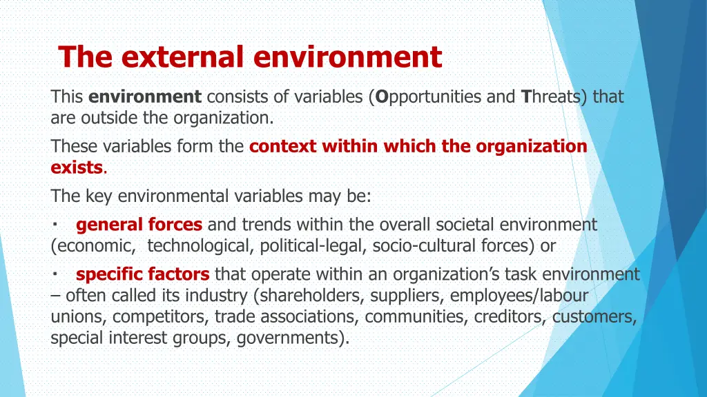 the external environment