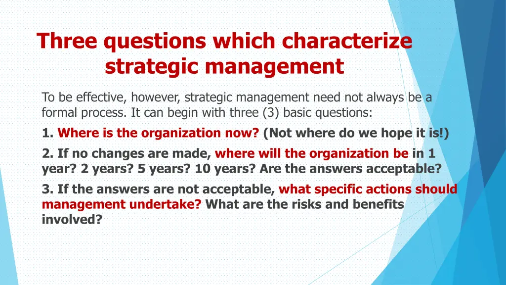 three questions which characterize strategic