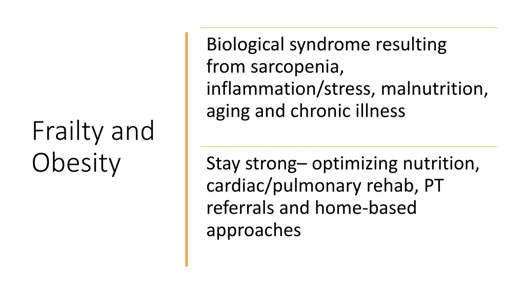 biological syndrome resulting from sarcopenia