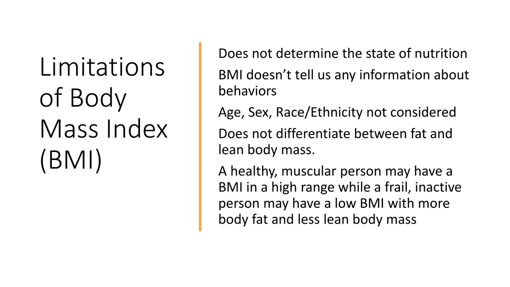 does not determine the state of nutrition