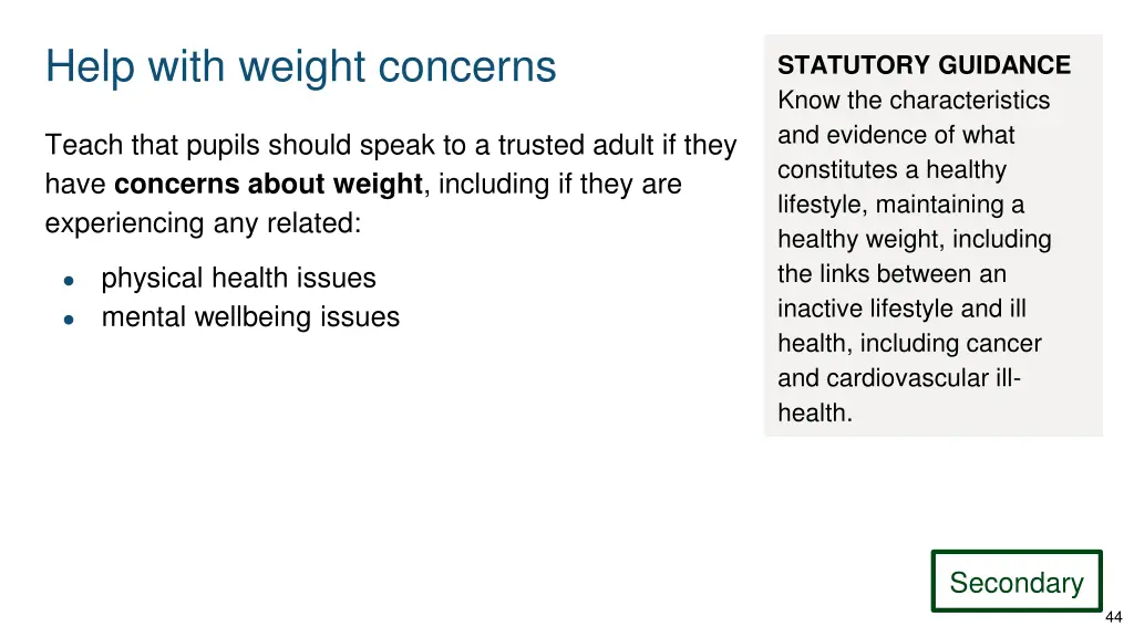 help with weight concerns