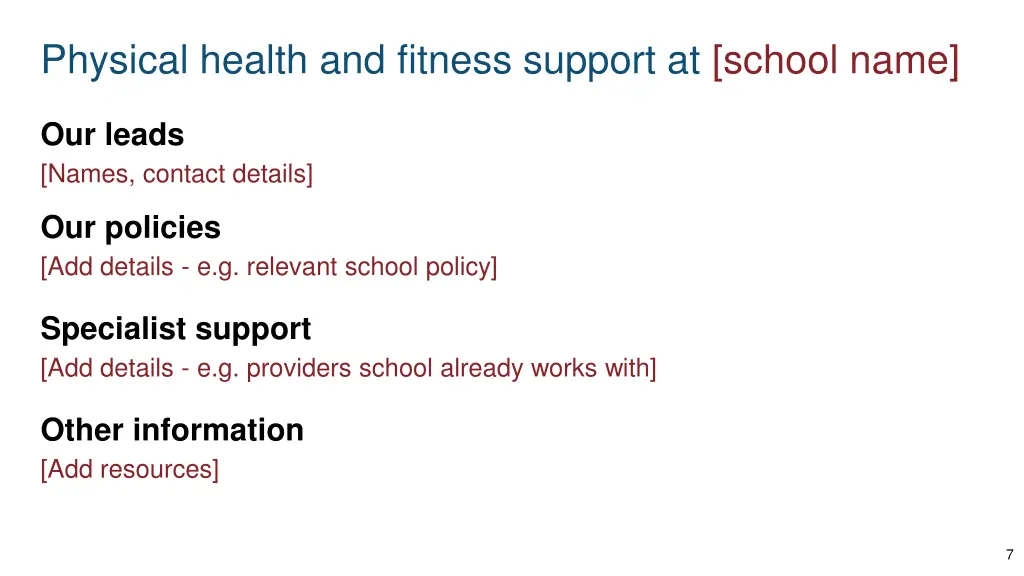 physical health and fitness support at school name