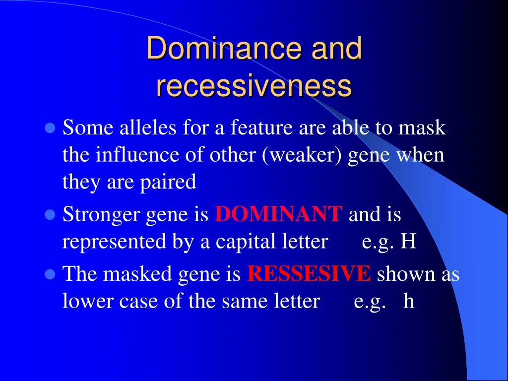 dominance and recessiveness