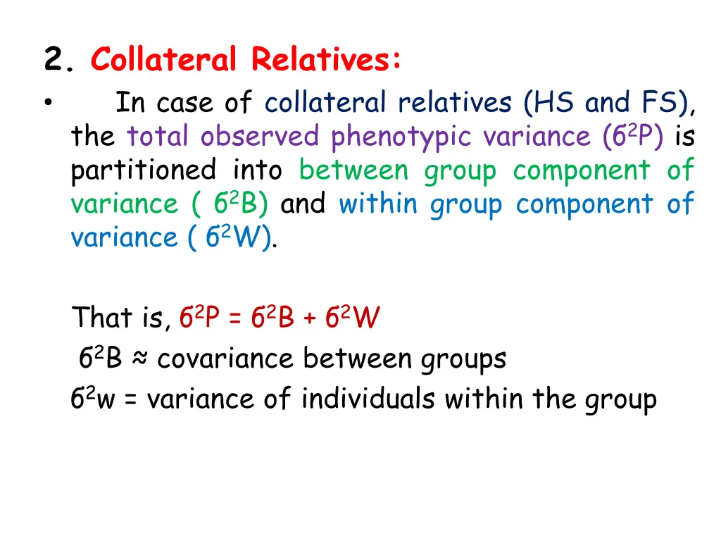 2 collateral relatives in case of collateral