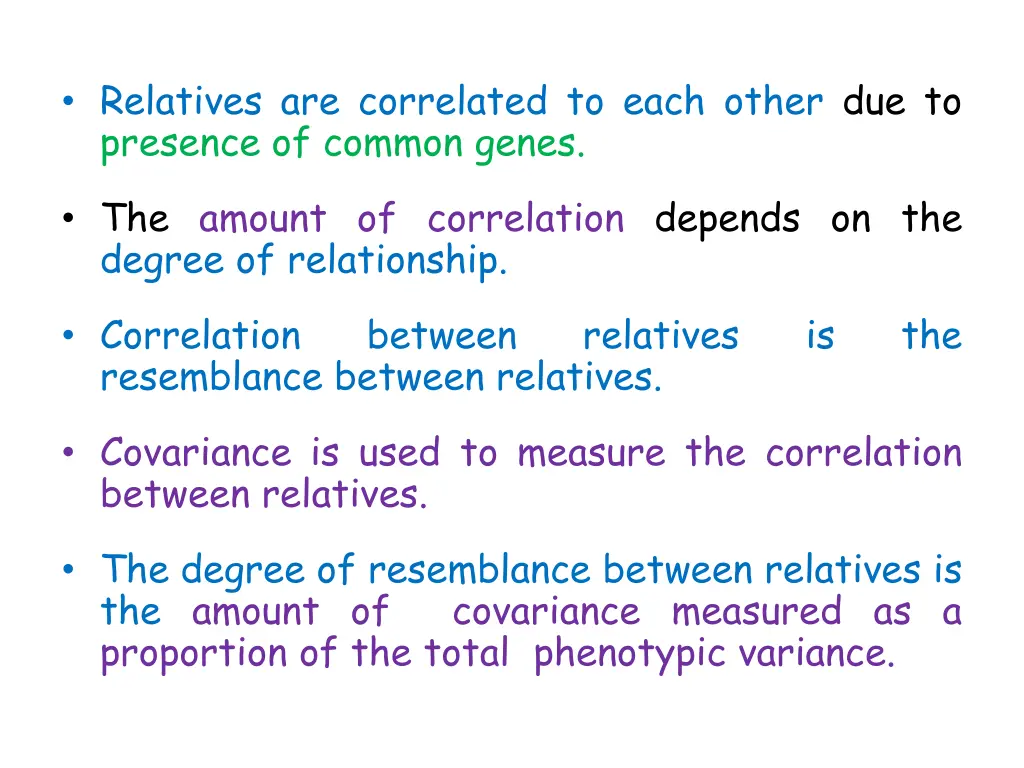 relatives are correlated to each other