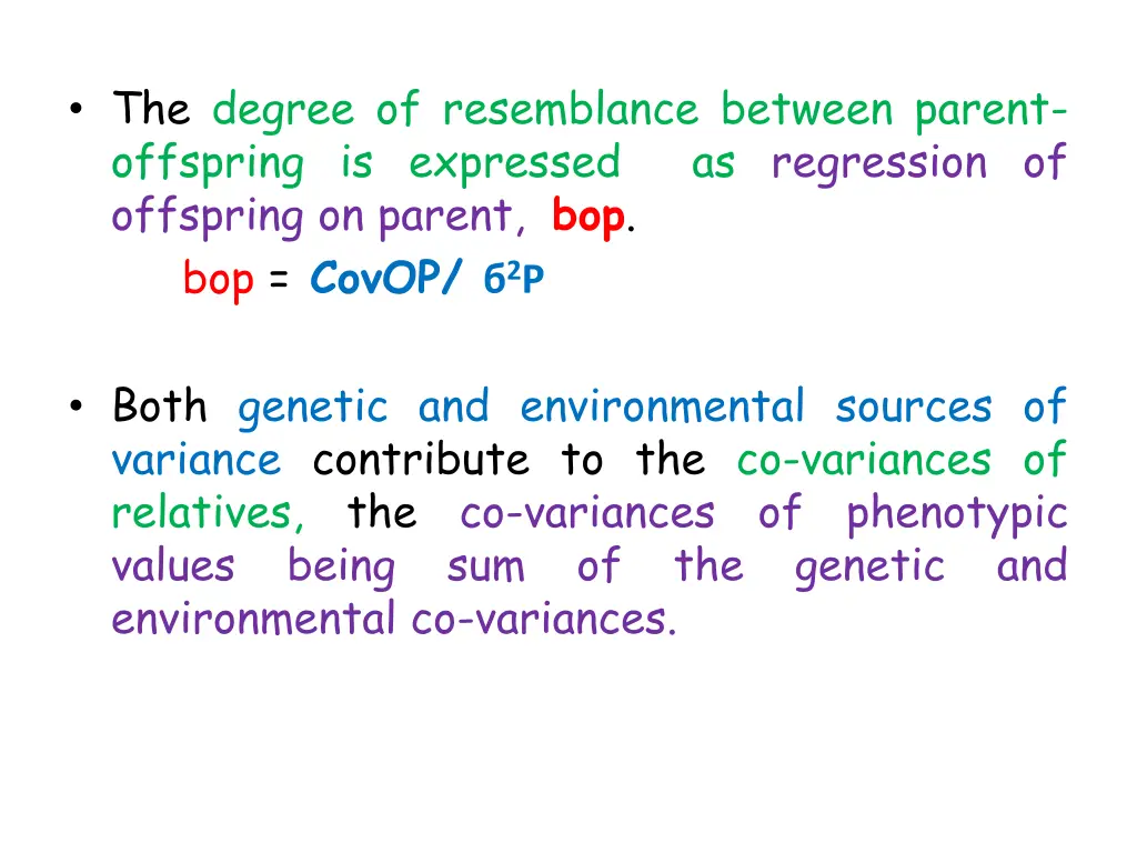 the degree of resemblance between parent