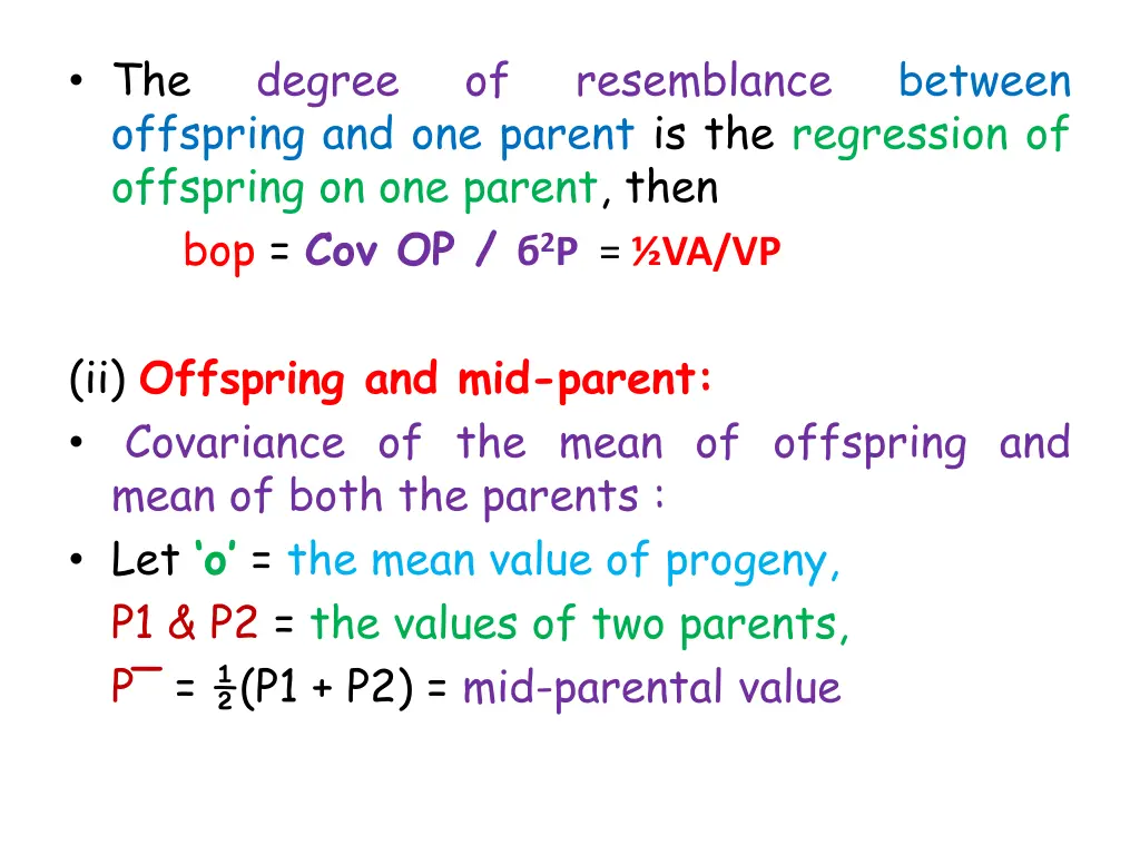 the offspring and one parent is the regression