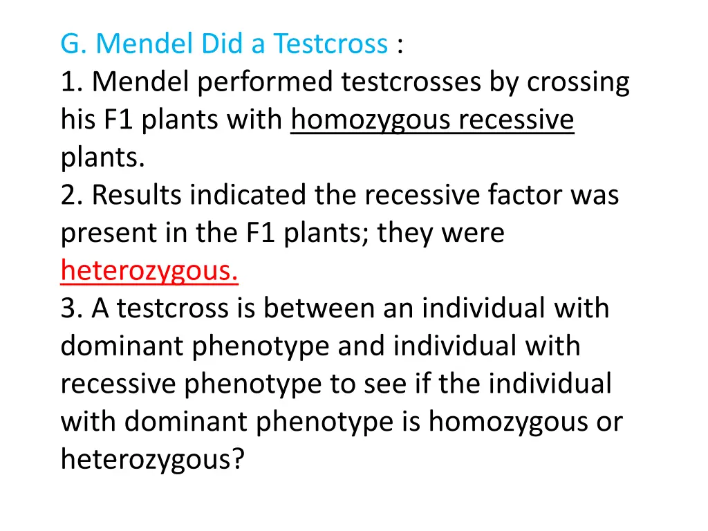 g mendel did a testcross 1 mendel performed