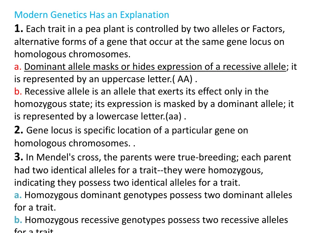 modern genetics has an explanation 1 each trait