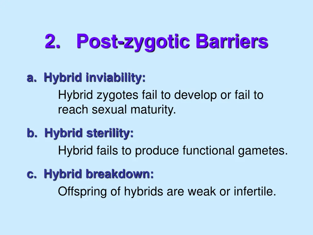 2 post zygotic barriers