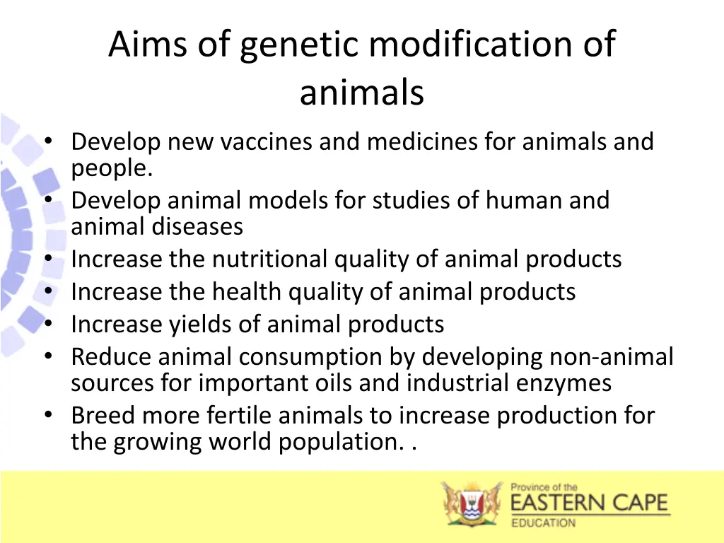 aims of genetic modification of animals develop