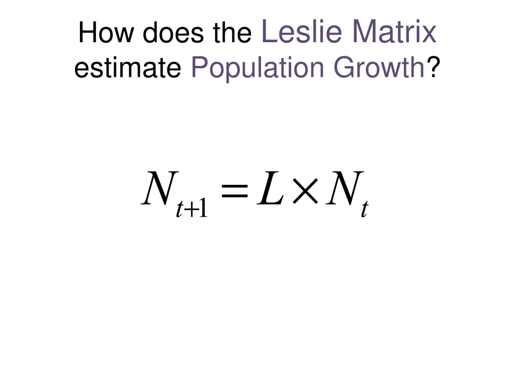 how does the leslie matrix estimate population