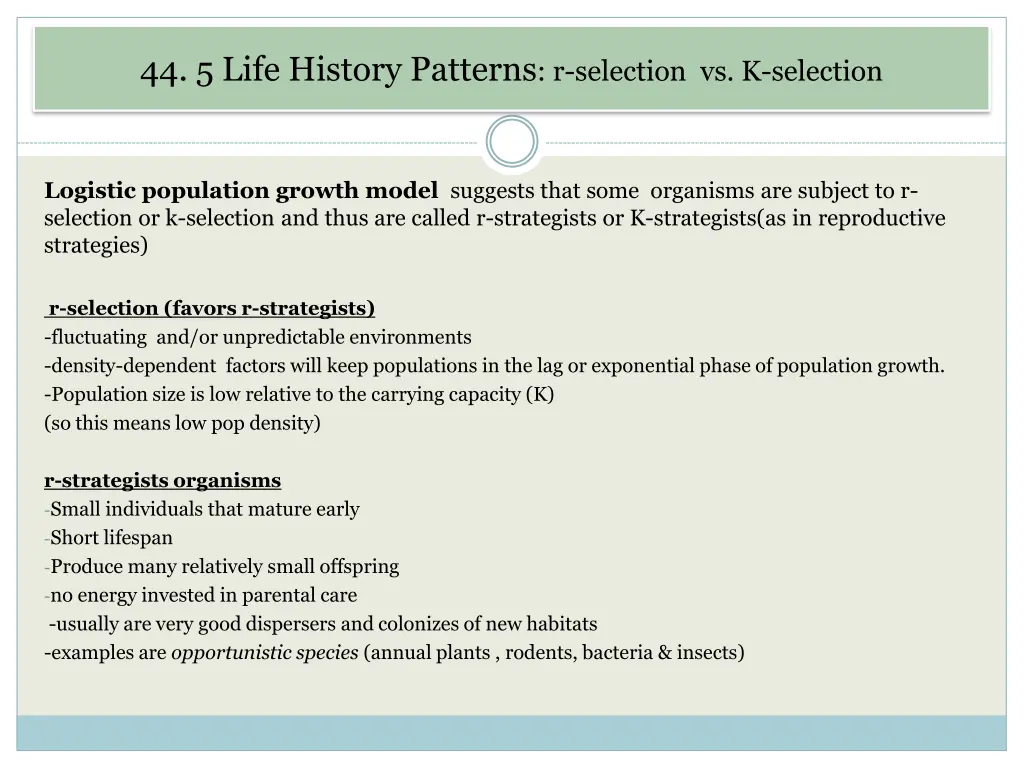 44 5 life history patterns r selection