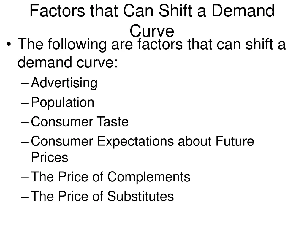 factors that can shift a demand curve