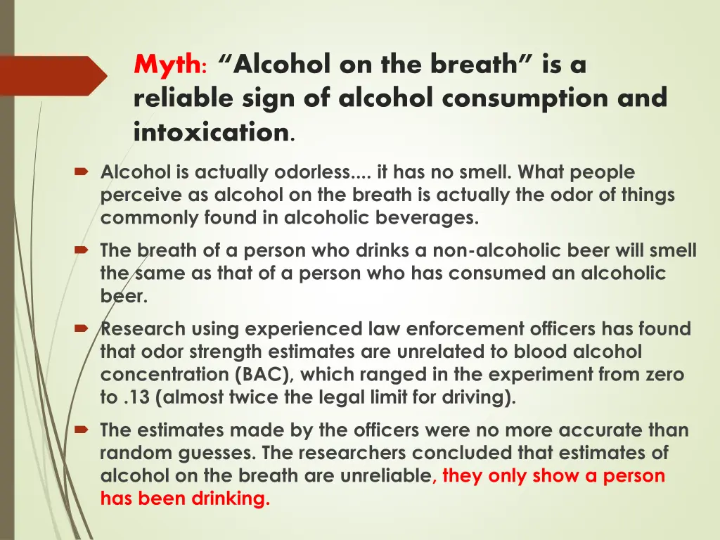 myth alcohol on the breath is a reliable sign