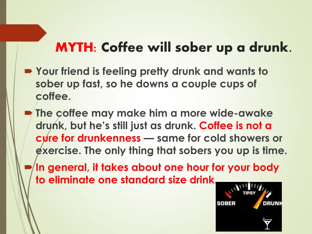 myth coffee will sober up a drunk