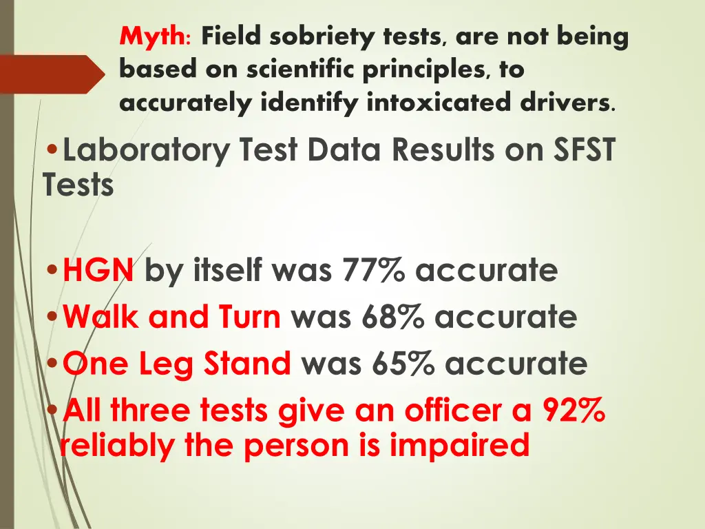 myth field sobriety tests are not being based 1