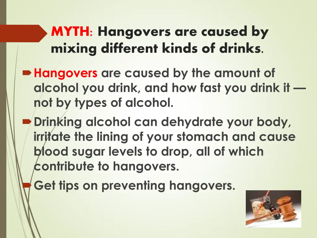 myth hangovers are caused by mixing different