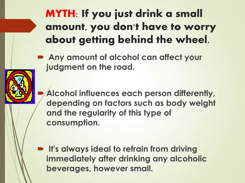 myth if you just drink a small amount