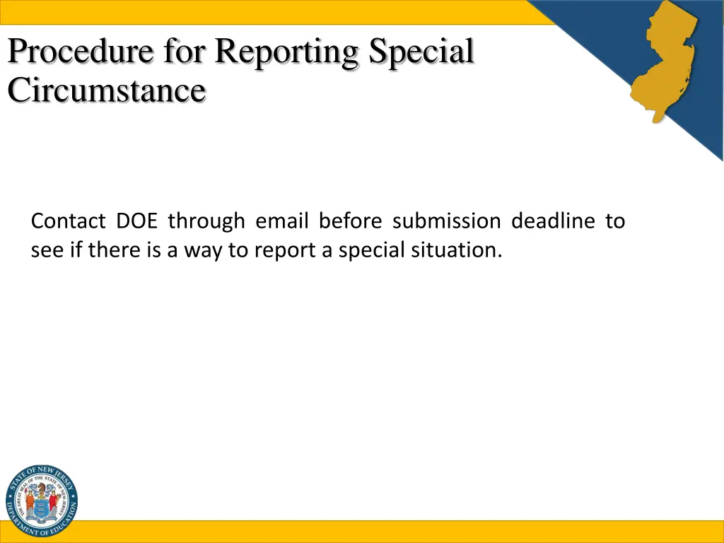 procedure for reporting special circumstance