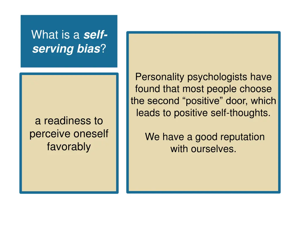 what is a self serving bias