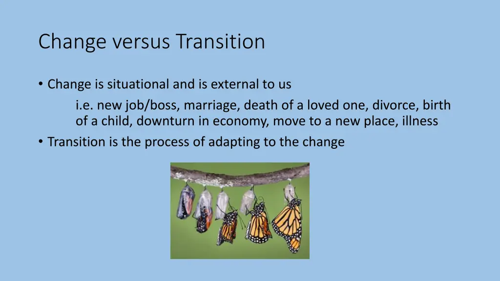 change versus transition