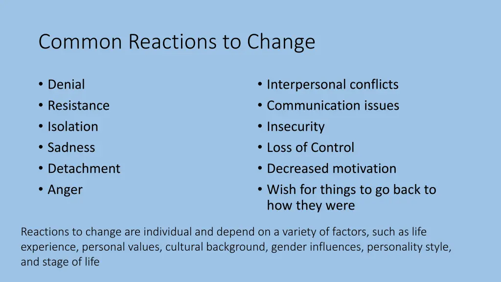 common reactions to change