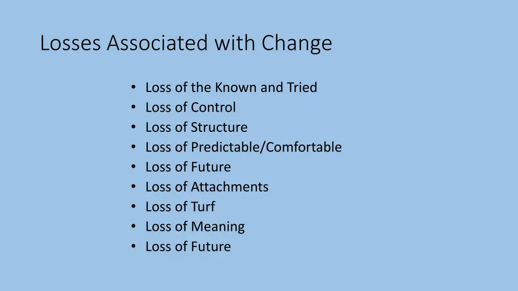 losses associated with change