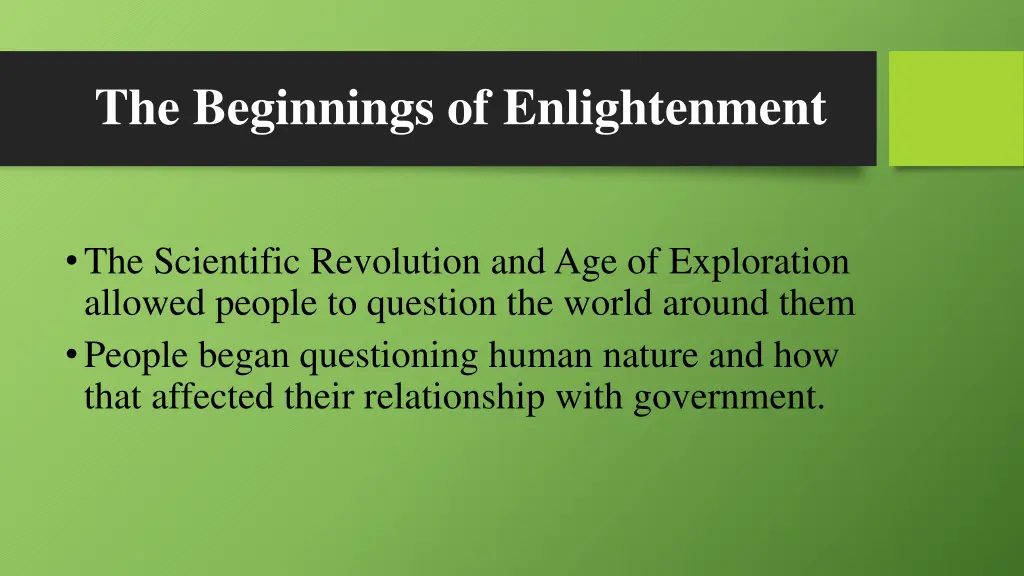 the beginnings of enlightenment