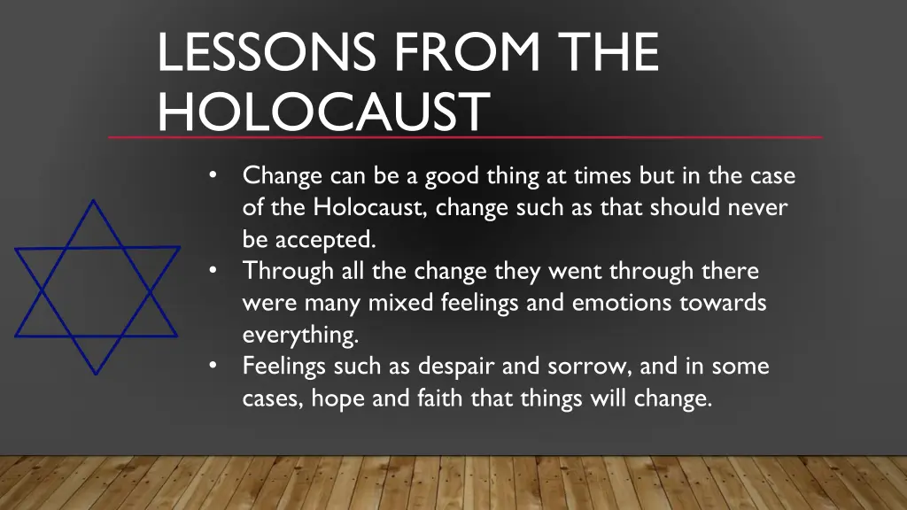 lessons from the holocaust change can be a good