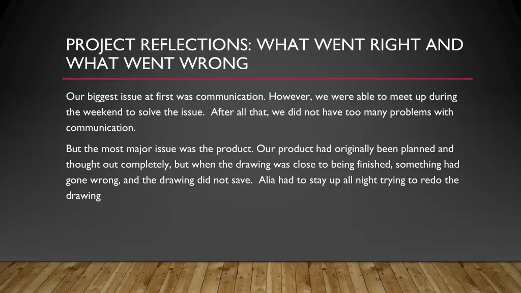 project reflections what went right and what went