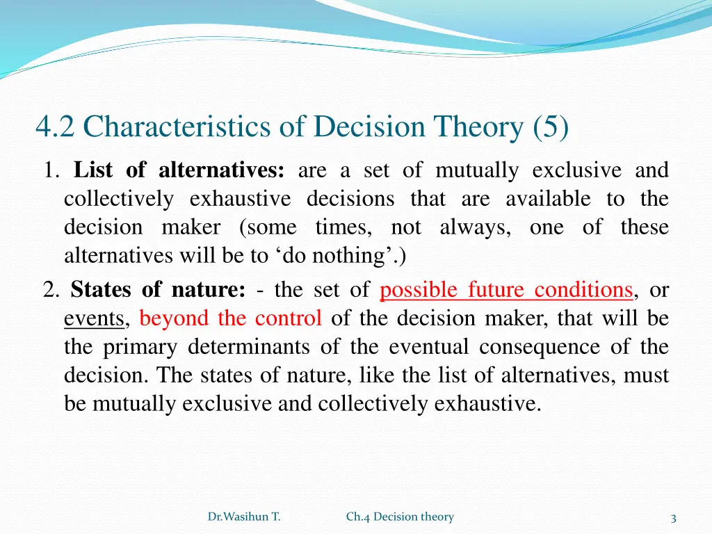 4 2 characteristics of decision theory 5 1 list