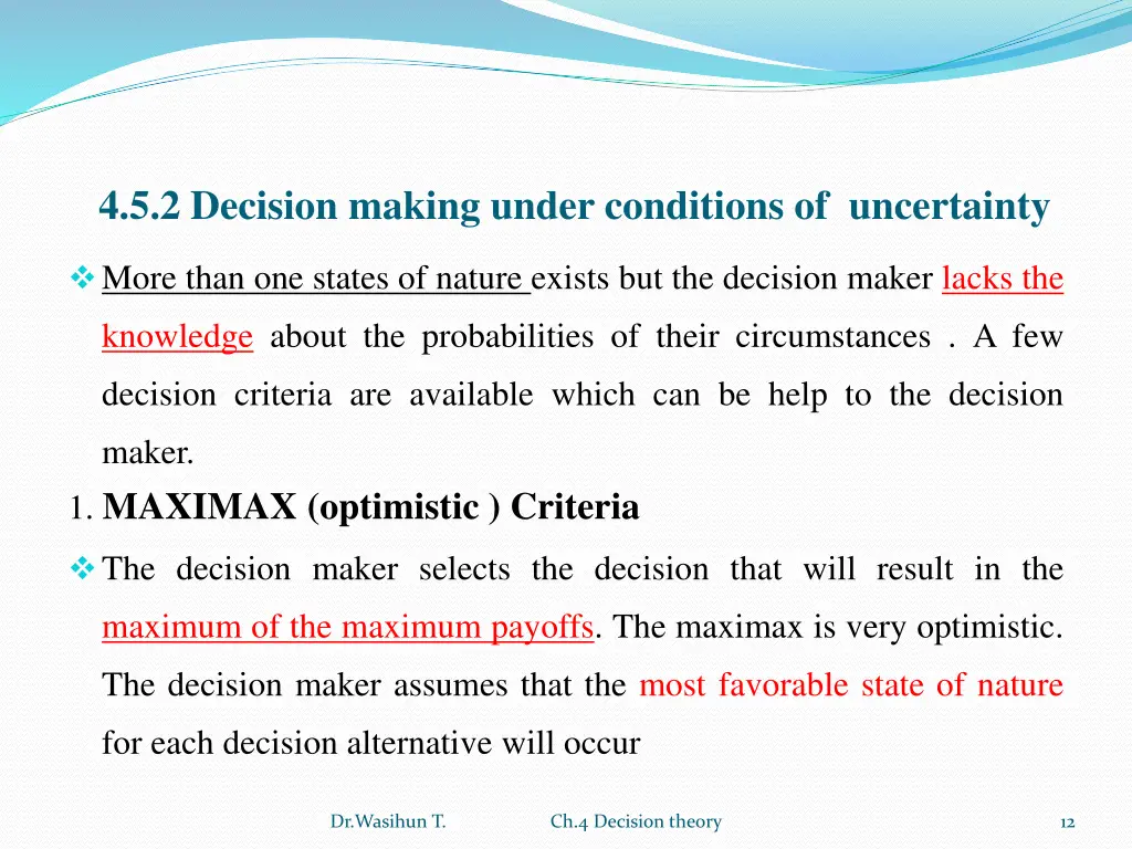 4 5 2 decision making under conditions