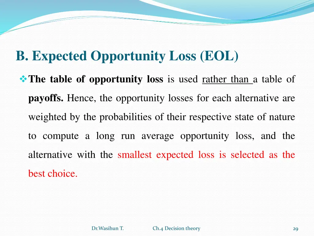 b expected opportunity loss eol