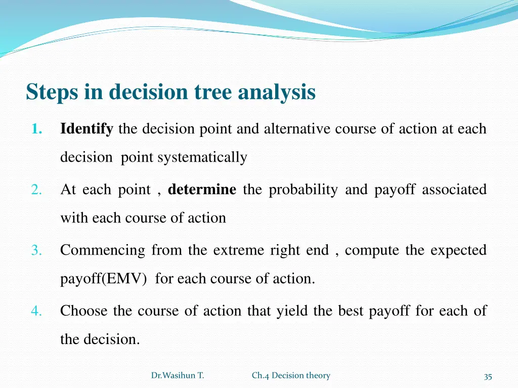 steps in decision tree analysis