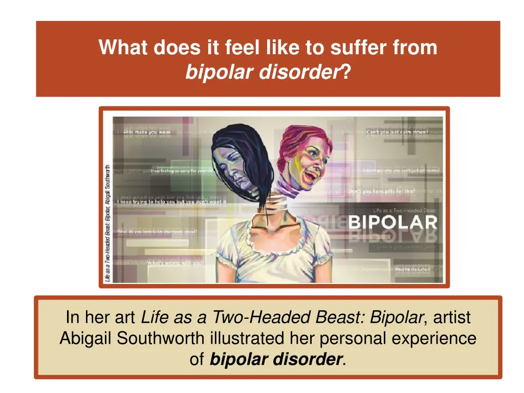 what does it feel like to suffer from bipolar